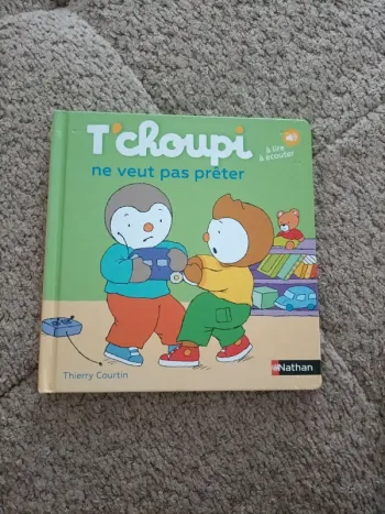 Livre T'choupi ne veut pas prêter