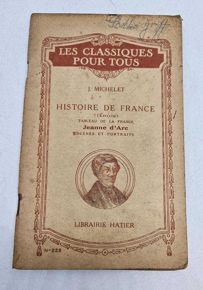 Ancien livre.
"Histoire de France. Jeanne d'Arc", de J. Michelet.
96 pages.
En l'état