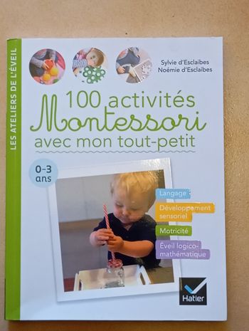 100 activités Montessori avec mon tout-petit