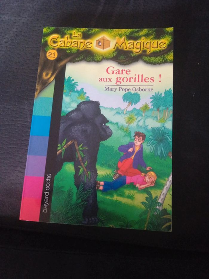 Gare aux gorilles tome 21 collection la cabane magique