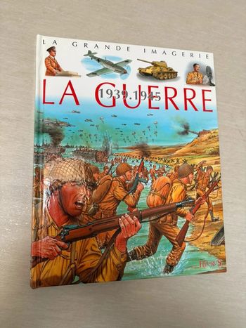 La guerre 1939-1945 (la grande imagerie)