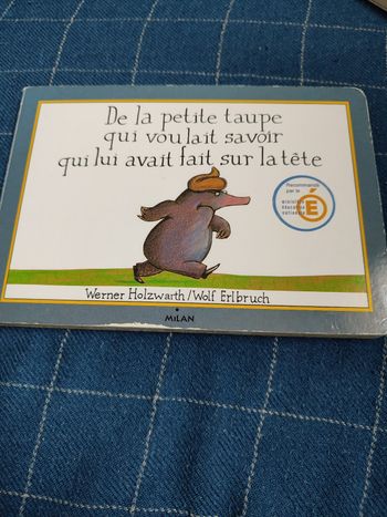 De la petite taupe qui voulait savoir qui lui avait fait sur la tête