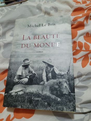 La beauté du monde Michel Le Bris