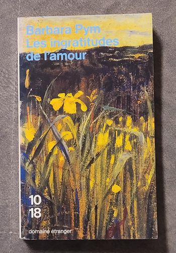 Les ingratitudes de l'amour Barbara Pym