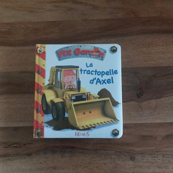 Livre Petit Garçon la tractopelle d'Axel