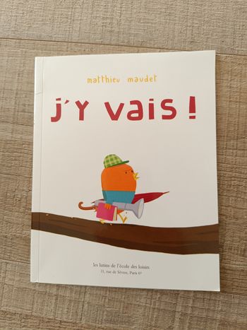 Livre j'y vais école des loisirs
