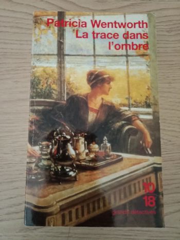 Patricia Wentworth - La trace dans l'ombre