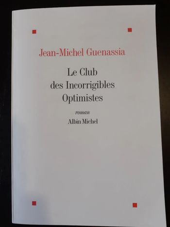 Le club des incorrigibles optimistes J-M Guenassia