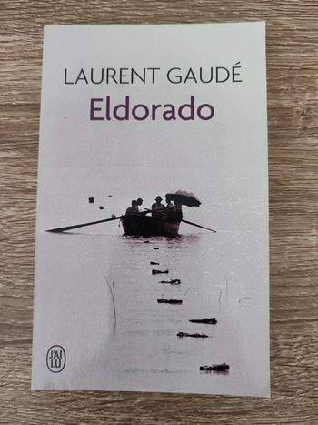 Laurent Gaudé 🌸 Eldorado