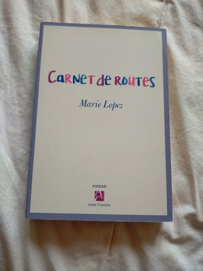 Carnet de route de Marie Lopez