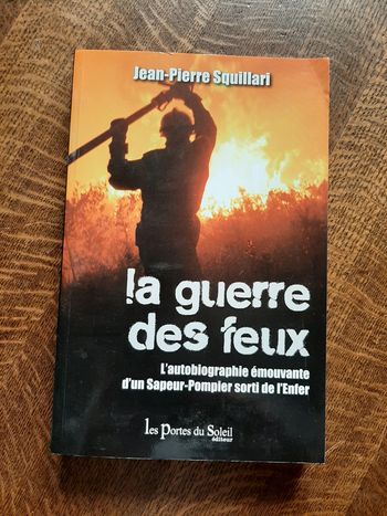 livre autobiographique d'un pompier La Guerre des Feux