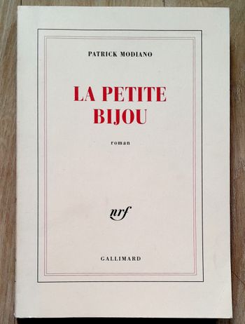 Patrick Modiano - La petite bijou (roman)