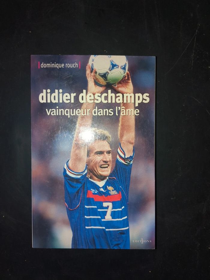 Livre Didier deschamps vainqueur dans l' âme
