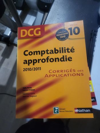 Comptabilité approfondie DCG Epreuve 10 - Corrigés des applications