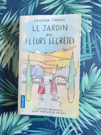Livre Le jardin des fleurs secrètes