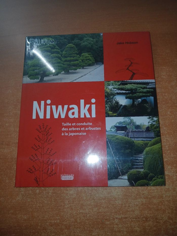 Niwaki taille et conduite des arbres et arbustes à la japonaise