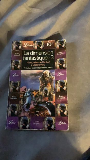 #ladimension fantastique -3 10 nouvelles de Flaubert à Jodorowsky