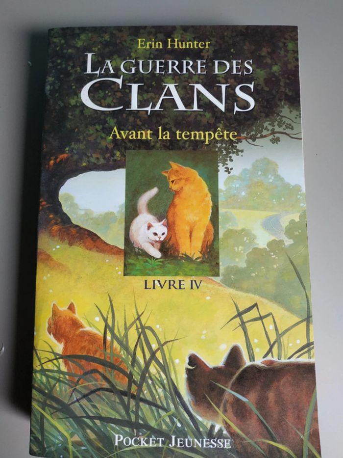 La guerre des clans - Livre 4