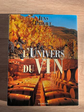 Livre illustré L'univers du vin, de Jens Priewe (1998) - relié français