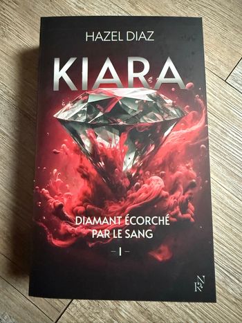 KIARA - Diamant écorché par le sang -Tome 1