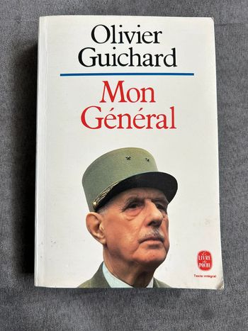 Livre mon général Olivier Guichard