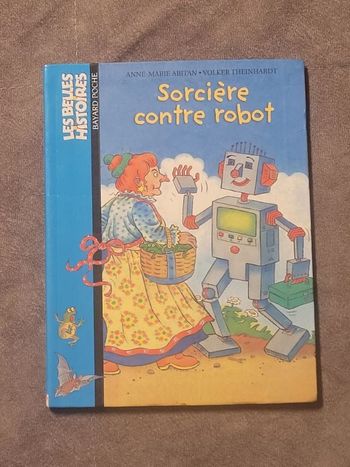 Sorcière contre Robot par Anne -Marie Abitan
