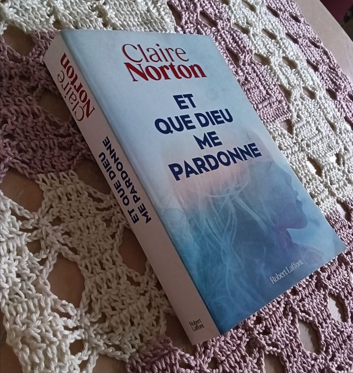 Claire Norton Et que dieu me pardonne Broché - photo numéro 3