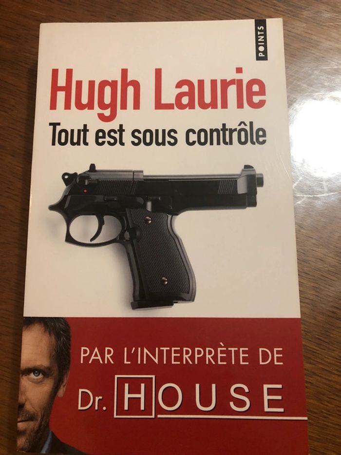 Tout est sous contrôle de Hugh Laurie