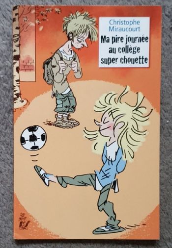 Roman Jeunesse, poche "Ma pire journée au Collège Super Chouette" (Dès 9 ans) / Lire, c'est partir!