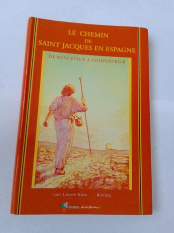 Le chemin de Saint-Jacques en Espagne - De Roncevaux à Compostelle