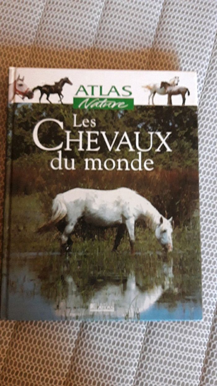 Atlas nature les chevaux du monde
