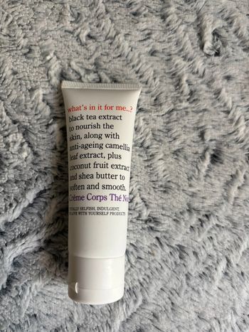 Crème pour le corps thé noir, What’s in it for me