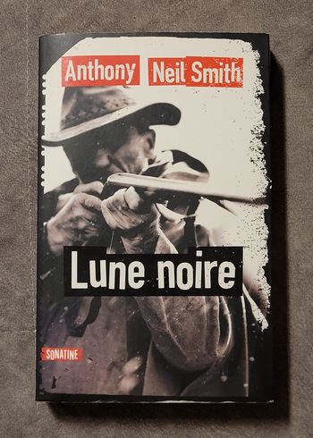 Billy Lafitte Tome 1 ; lune noire Anthony Neil Smith, Fabrice Pointeau (Traduction)