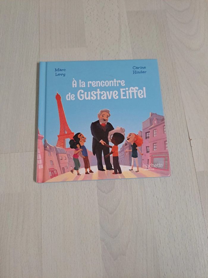 Livre " A la rencontre de Gustave Eiffel"