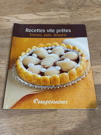 Livre recettes vite prêtes entrées, plats, desserts