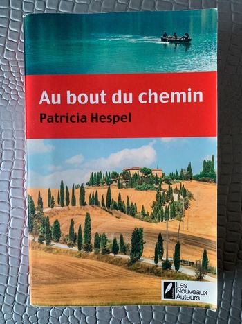 Livre : Au bout du chemin de Patricia Hespel