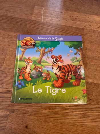 Livre Altaya Le monde des animaux Sauvages Animaux de la jungle Le tigre