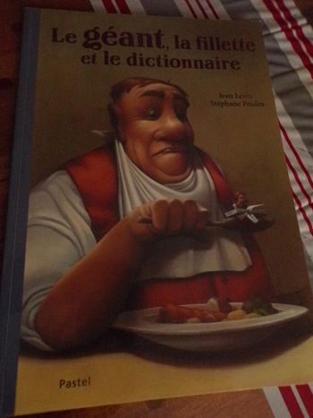 Livre  Le géant , la fillette et le dictionnaire l'école des loisirs