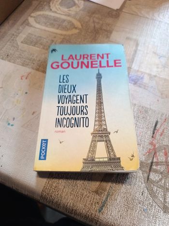 Les dieux voyagent toujours incognito de Laurent gounelle