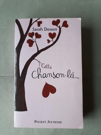 Livre Cette Chanson-là de Sarah Dessen
