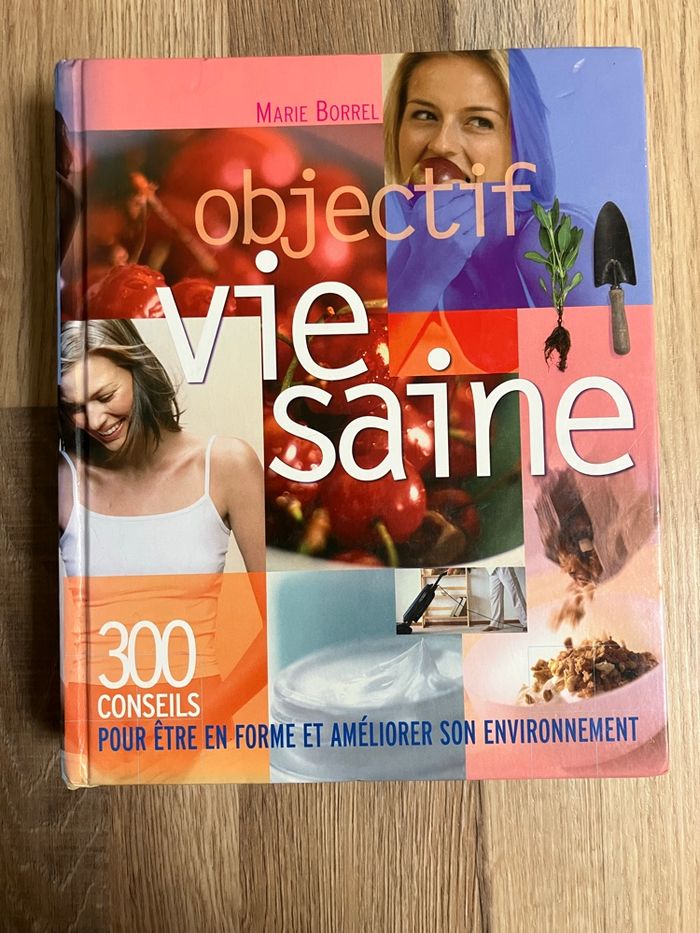 Livre relié-Objectif : vie saine