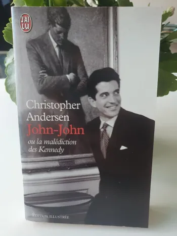 Livre John-John ou la malédiction des Kennedy
