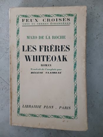 livre ancien les frères Whiteoak Mazo de la Roche