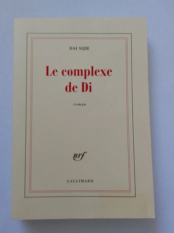 Dai Sijie - Le complexe de Di