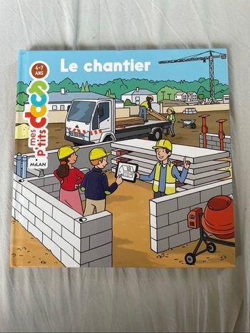 Mes p’tits docs - Le chantier