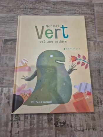 Livre Monstre vert est une ordure