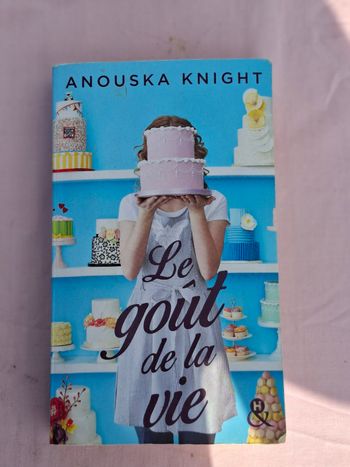 Livre " LE GOUT DE LA VIE "