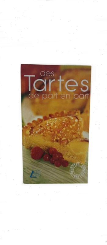 Livre de recettes " des tartes de part en part "