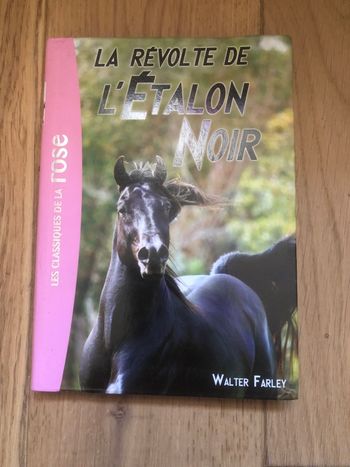 La révolte de l’étalon noir - Les classiques de la rose