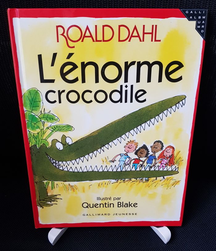 Enorme crocodile (L') - Roald Dahl - Quentin Blake - Gallimard Jeunesse